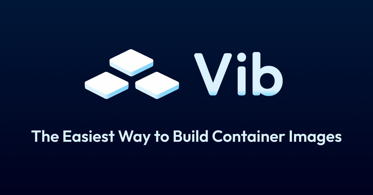 Vib - Vanilla Image Builder